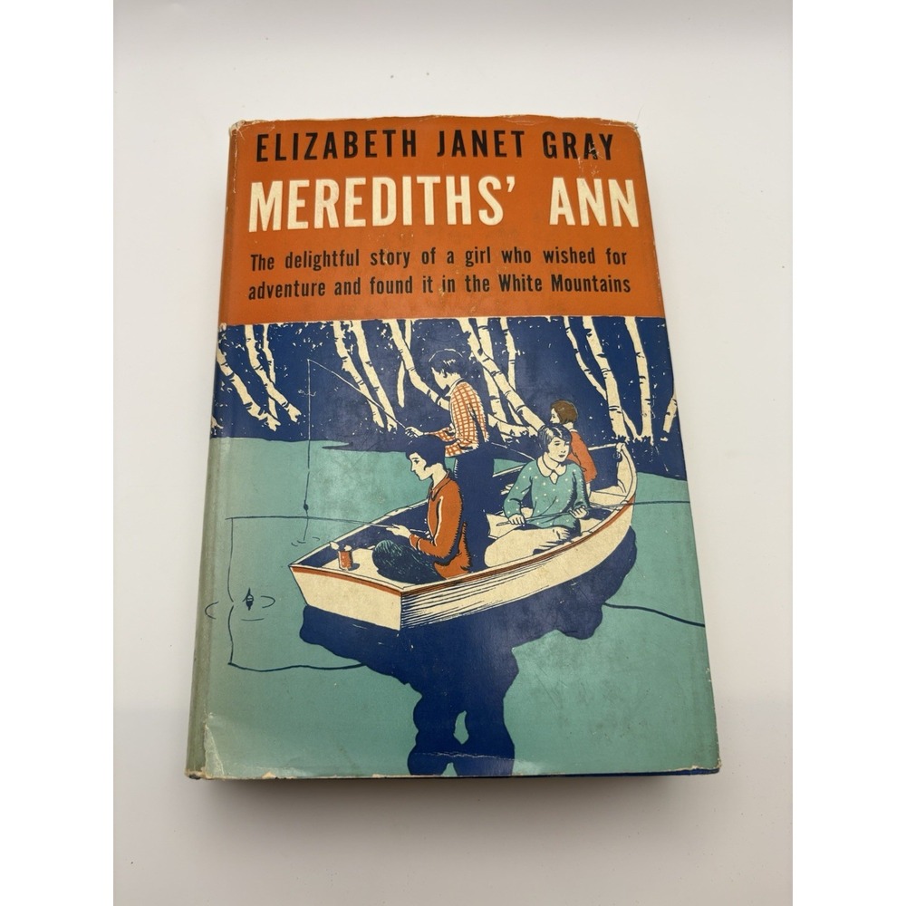 Merediths' Ann by Elizabeth Janet Gray 1937 Sun Dial Press HC Girls Adventure